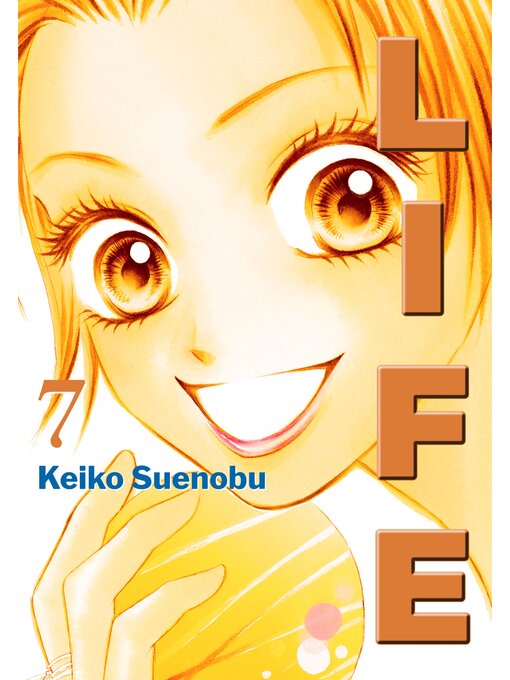 Title details for Life, Volume 7 by Keiko Suenobu - Available